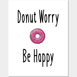 Donut Worry Posters and Art